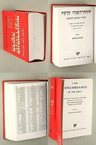 New Concordance of the Bible: Thesaurus of the Language of the Bible, Hebrew and Aramaic, Roots, Wor New Concordance of the Bible: Thesaurus of the Language of the Bible, Hebrew and Aramaic, Roots, Wor