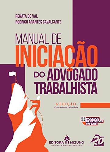 Manual de Iniciação do Advogado Trabalhista (Edição 6)