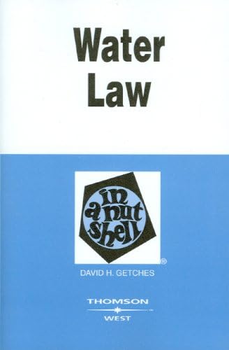 Water Law in a Nutshell (Nutshell Series) 4th Edition