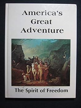 Hardcover America's Great Adventure The Spirit of Freedom Book