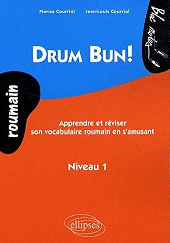 Drum bun : apprendre et réviser le vocabulaire roumain en s'amusant Livre eBook France