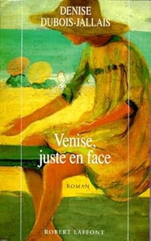 Paperback Venise, juste en face [French] Book