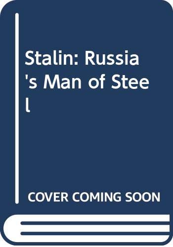 Stalin: Russia's Man of Steel 0606060189 Book Cover