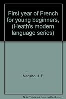 A First Year of French for Young Beginners B0008CQ2VQ Book Cover