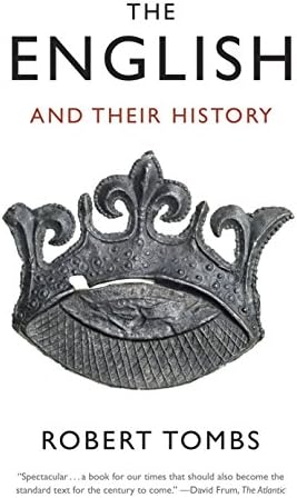 The English and Their History by Robert Tombs