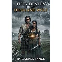 Fifty Deaths for the Highland Wolf Audiobook By Carissa Lance cover art