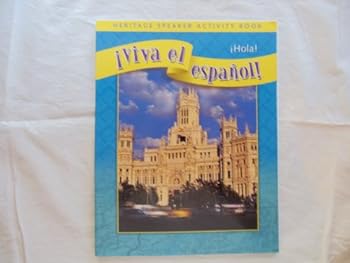 Viva el espanol Hola Heritage Speaker Activity Book