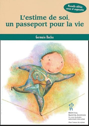 L'estime de soi, un passeport pour la vie Duclos, Germain