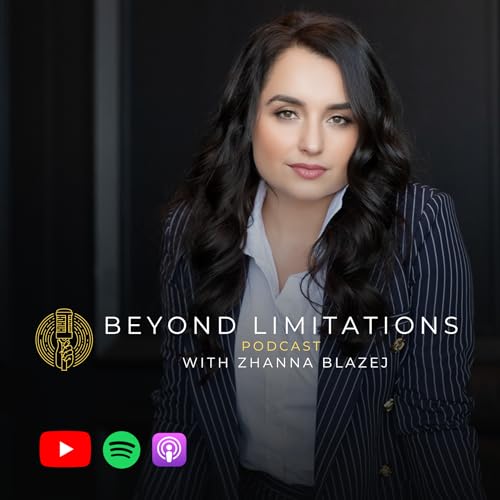 Beyond Limitations Podcast w/ Zhanna Blazej copertina