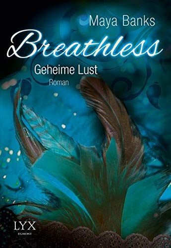 Breathless - Geheime Lust (Breathless-Reihe, Band 2) Breathless - Geheime Lust (Breathless-Reihe, Band 2)