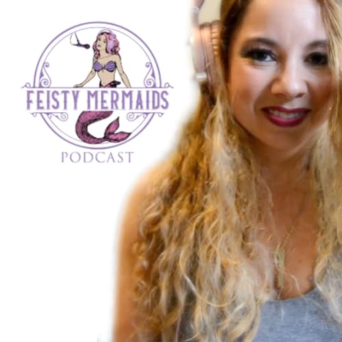 Feisty Mermaids Podcast cover art