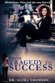 Hardcover From Tragedy to Success Book