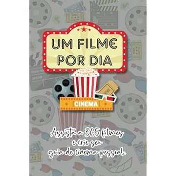 Capa do livro Um Filme Por Dia: Assista a 365 filmes e crie seu guia de cinema pessoal. (Portuguese Edition)