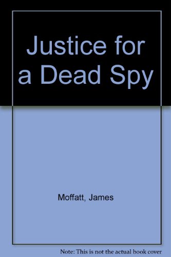 Justice for a Dead Spy 0450007316 Book Cover