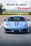  Histoire de voiture: Ferrari