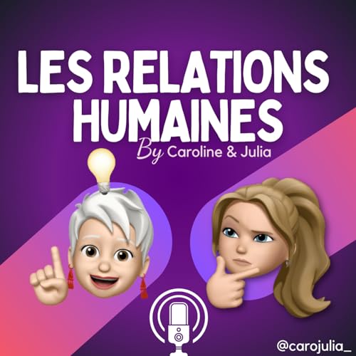 Les relations humaines by Caroline & Julia cover art