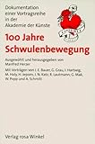 100 Jahre Schwulenbewegung: Dokumentation der Vortragsreihe in der Akademie der Künste