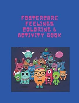 Paperback FOSTERCARE FEELINGS COLORING & ACTIVITY BOOK