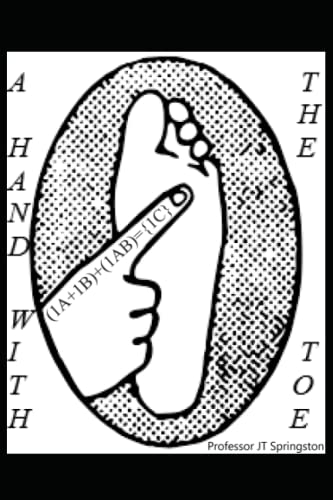 A Hand With The ToE: It Was Afoot So I Fingered It: 1