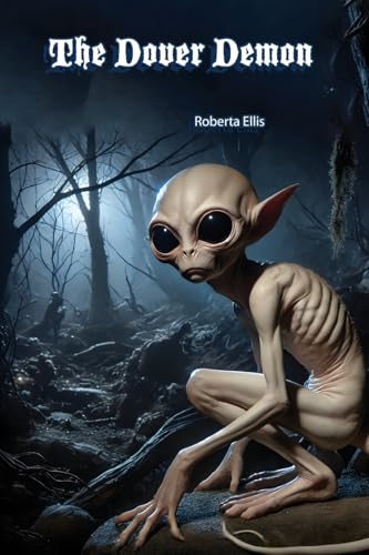 The Dover Demon: Alien or Cryptid?