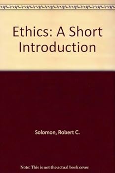 Ethics: A Brief Introduction