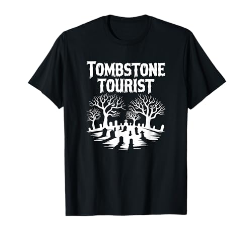 Tombstone Tourist, Cemetery Taphophile Gravestone Lover T-Shirt