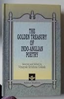 The Golden Treasury of Indo-Anglian Poetry ; 1828-1965 8126011963 Book Cover