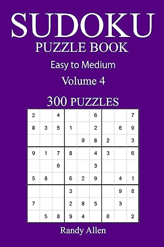 300 Easy to Medium Sudoku Puzzle Book: volume 4
