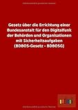 digitalfunk feuerwehr bayern  Gesetz über die Errichtung einer Bundesanstalt für den Digitalfunk der Behörden und Organisationen mit Sicherheitsaufgaben (BDBOS-Gesetz - BDBOSG)