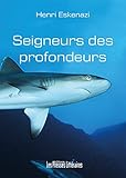  Seigneurs des profondeurs (Photos d\'artistes)