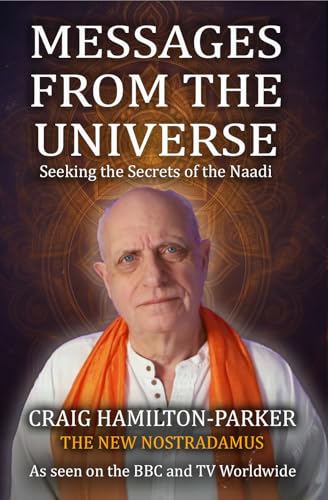 Messages from the Universe: Seeking the Secrets of Destiny