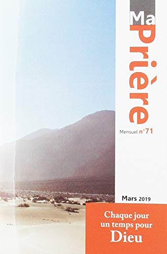 Ma prière n° 71 mars 2019
