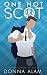One Hot Scot: A Second Chance Romance (Hot Scots)