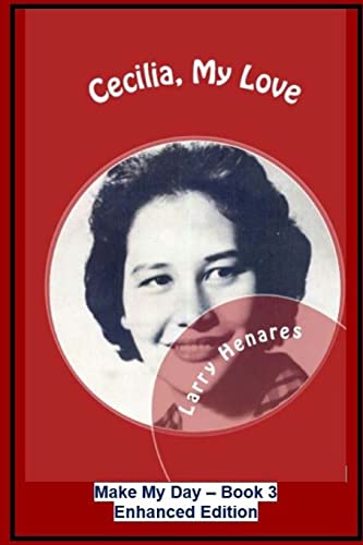 Cecilia, My Love: Make My Day -3 (Enhanced Edition)