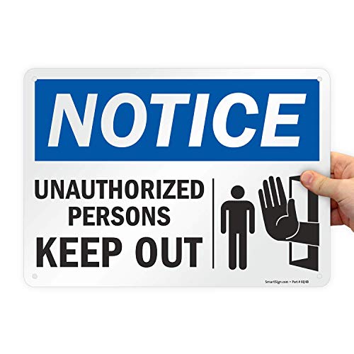 Panneau Unauthorized Persons Keep Out pour stopper les intrusions en zone privée
