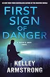 First Sign of Danger: A Haven's Rock Novel