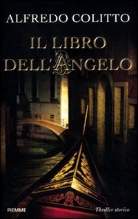 Il libro dell'angelo - Book #3 of the Mondino de’ Liuzzi
