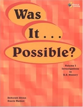 Was It Possible? Investigations in U.S. History
