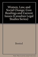 Women, Law and Social Change: Core Readings and Current Issues (Canadian Legal Studies) 0921801548 Book Cover