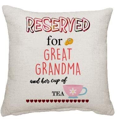 Wevow Mothers Day themed Reserved for Great Grandma and her cup of Tea Linen Cushion Cover 45 cm x 45 cm Throw Pillow Cover.