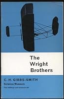 The Wright Brothers: a brief account of their work 1899-1911 0112900461 Book Cover
