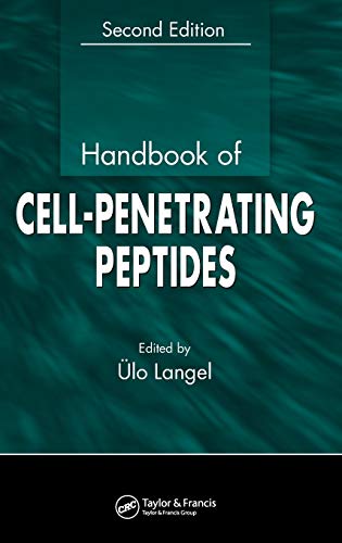 Handbook of Cell-Penetrating Peptides (Pharmacology and Toxicology: Basic and Clinical Aspects)
