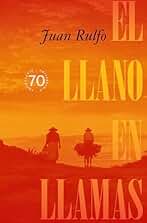 El Llano en llamas: Edición Conmemorativa 70 aniversario 1953-2023: Edición especial 70 Aniversario (SIN COLECCION)