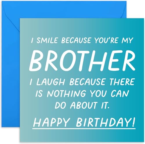 Funny Birthday Cards for Brother - 'I Laugh' Joke Happy Birthday Card for Brother from Sister - Bro Birthday Gifts from Parents - Hilarious Card for Him | Blank Inside