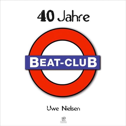 Preisvergleich Produktbild 40 Jahre Beat-Club
