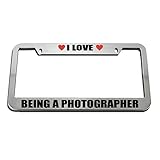 Speedy Pros I Love Being A Photographer License Plate Frame Tag Holder