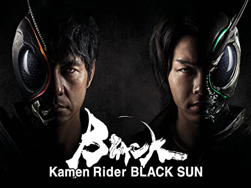 KAMEN RIDER BLACK SUN