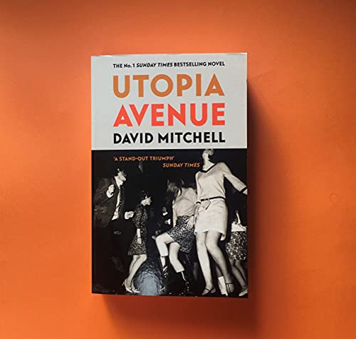 Utopia Avenue: The Number One Sunday Times Bestseller