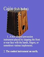 Cajón: The Coolest Instrument On Earth (InstruMentals Notebooks) 1791774563 Book Cover