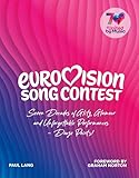 Eurovision: The Official Visual History, Celebrating Seventy Years of Eurovision (BBC Books)
